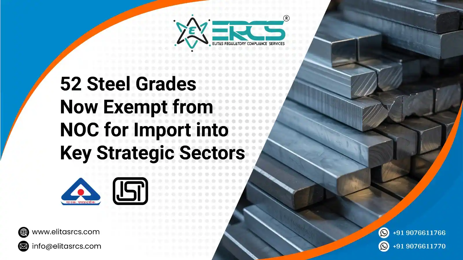 Steel exempts NOC for importing specialized steel grades for strategic sectors.
