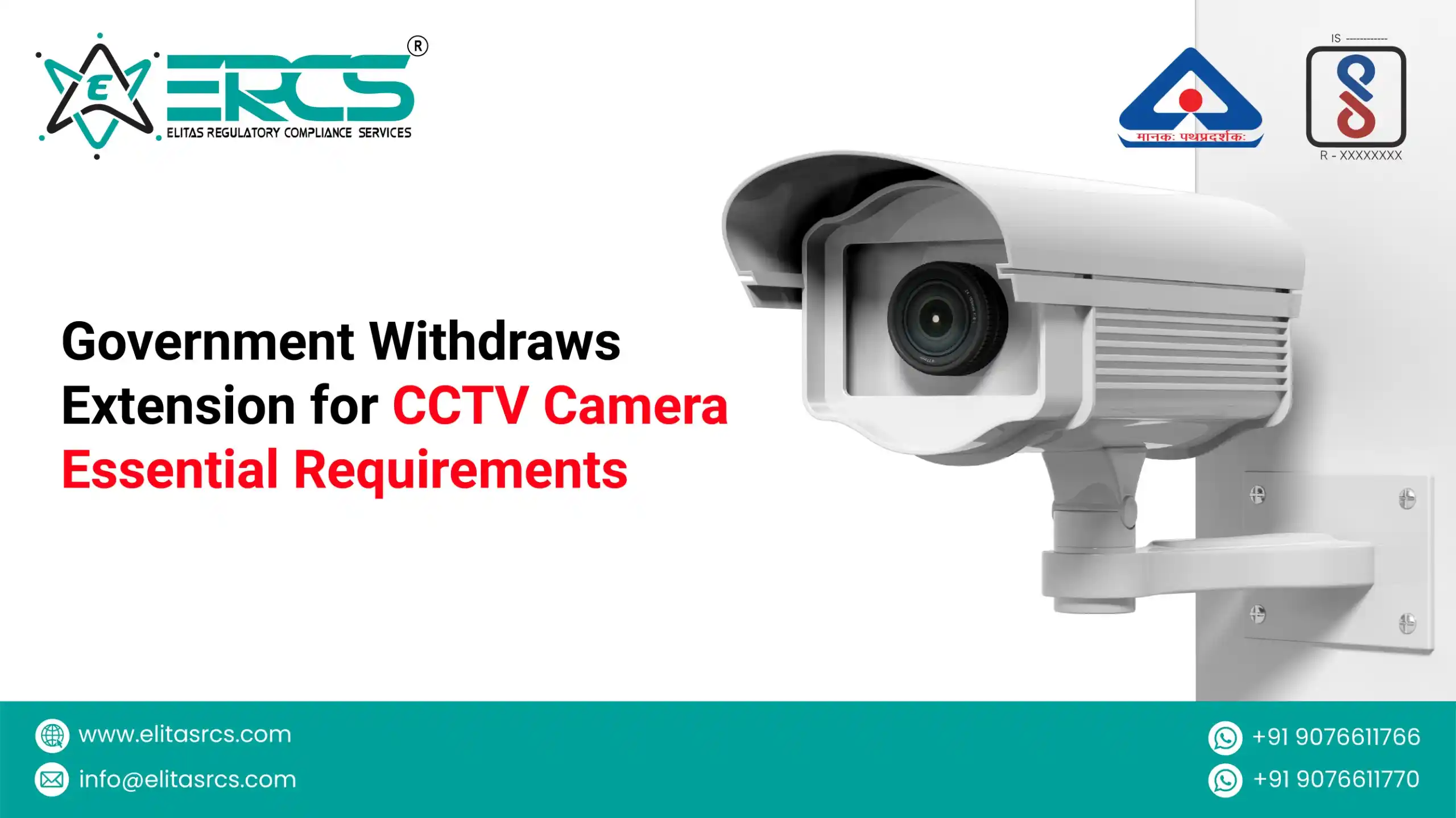Withdrawal of Extension for compliance with (ERs) for CCTV cameras