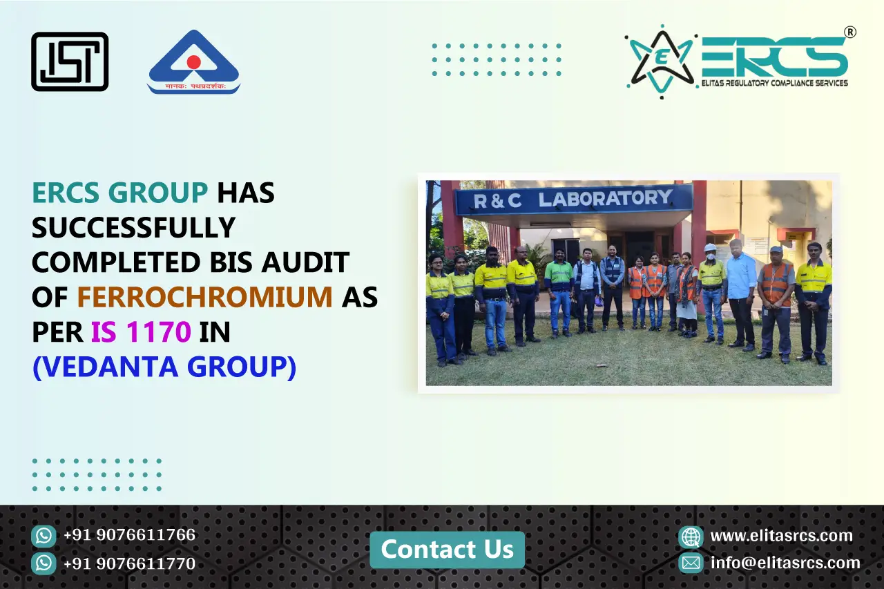 BIS Audit of Ferrochromium under IS 1170 at Vedanta Group is completed