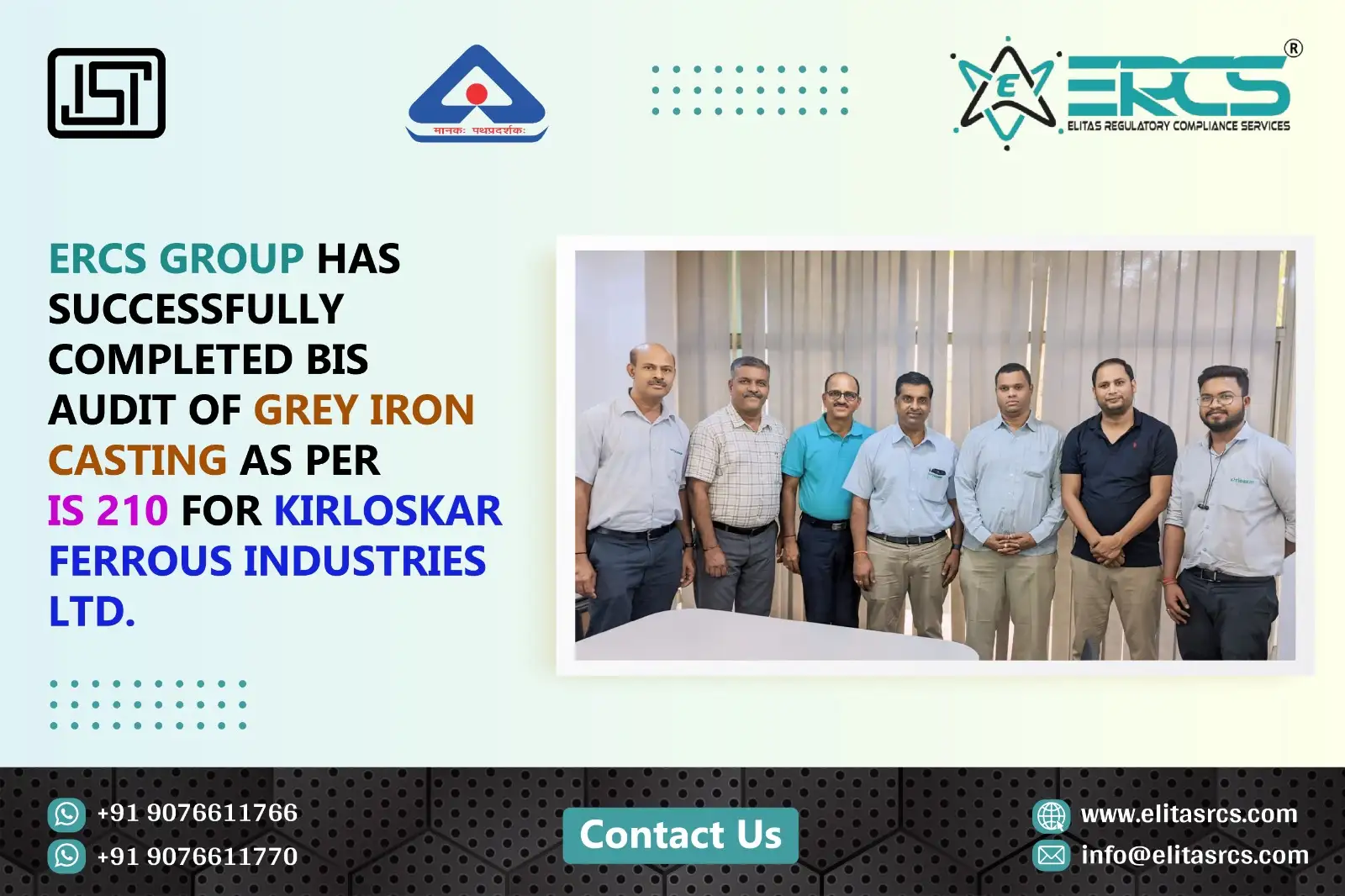 BIS Audit of Grey Iron Casting under IS 210 for Kirloskar Ferrous Industries Ltd. is completed