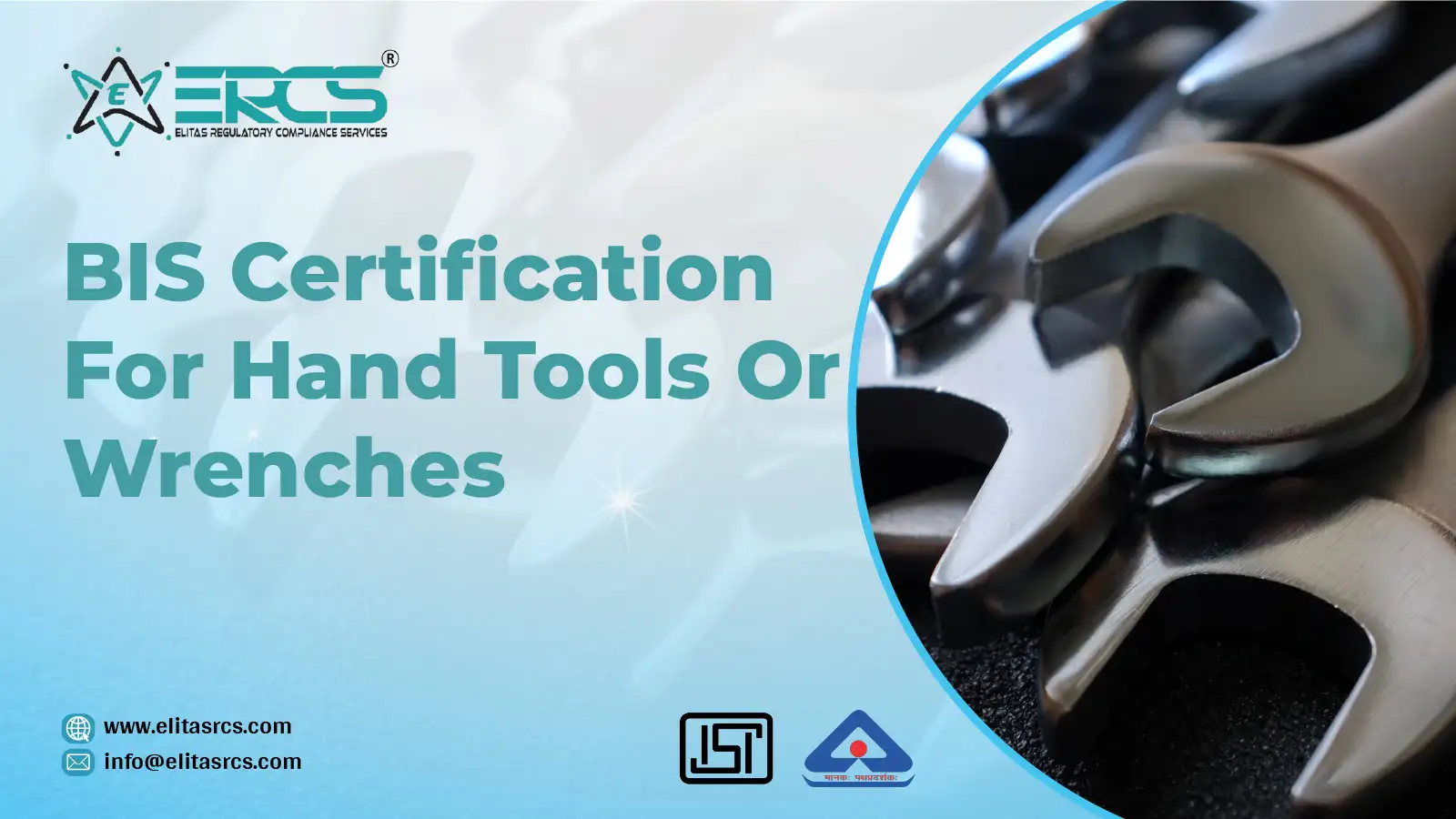 Complete details regarding BIS Certification for Hand Tools and Wrenches