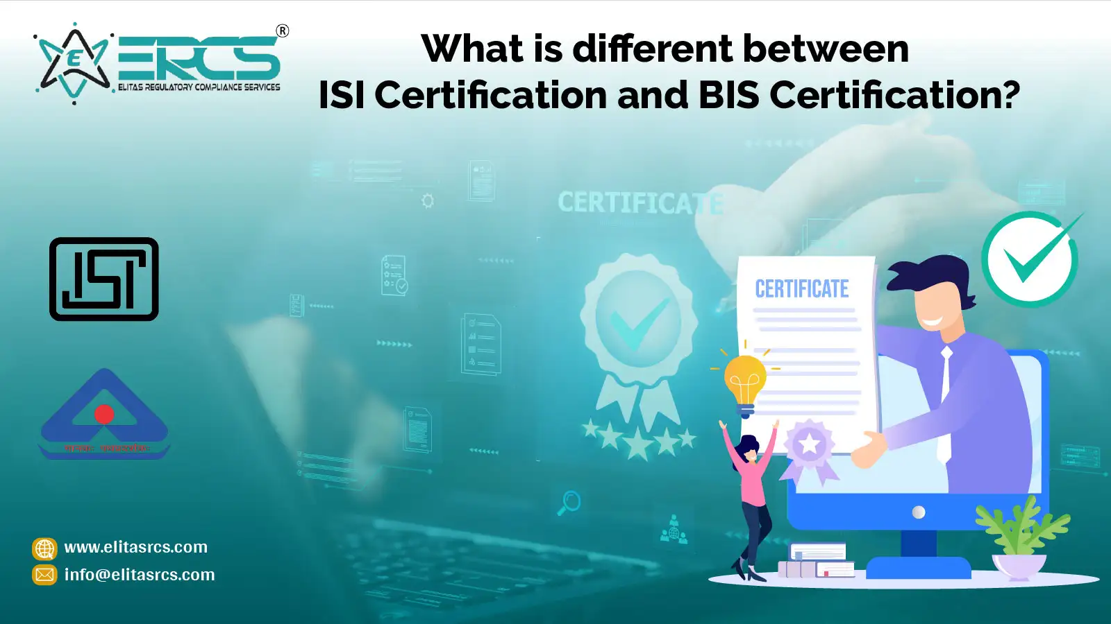 Find out the difference between ISI Certification and BIS certification