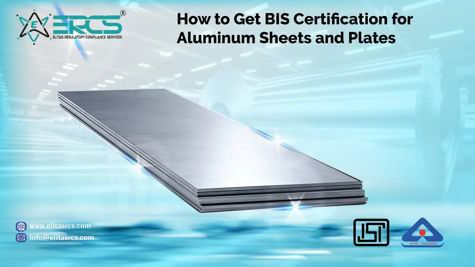 Complete guide about obtaining BIS Certificate for Aluminum Plates and Sheets