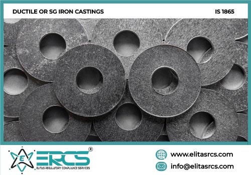 BIS ISI Certification for Ductile or Sg Iron Castings in India