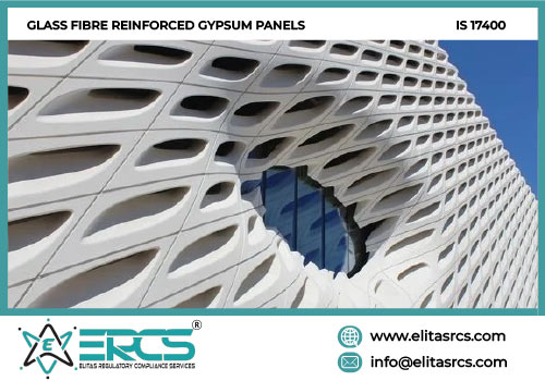 BIS Certification for Glass Fibre Reinforced Gypsum Panels in India