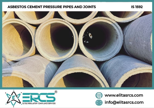 BIS Certification for Asbestos Cement Pressure Pipes and Joints in India