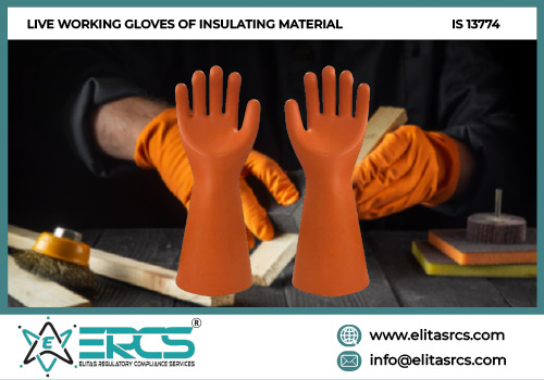 BIS Certification for Live Working Gloves of Insulating Material in India