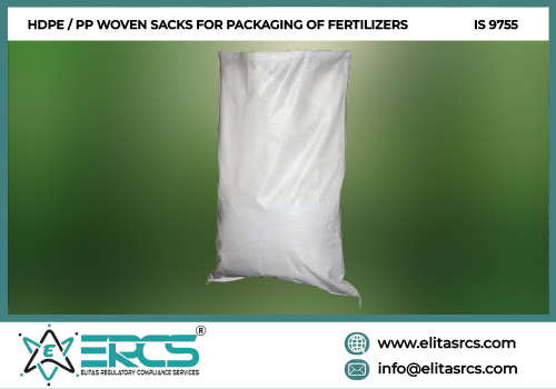 BIS Certification for HDPE/PP Woven Sacks for Packaging Fertilizers in India