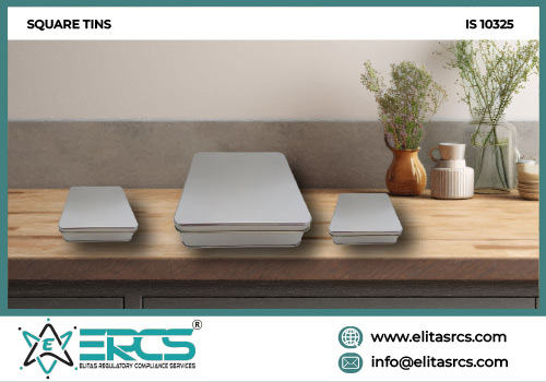 BIS Certification for Square Tins in India