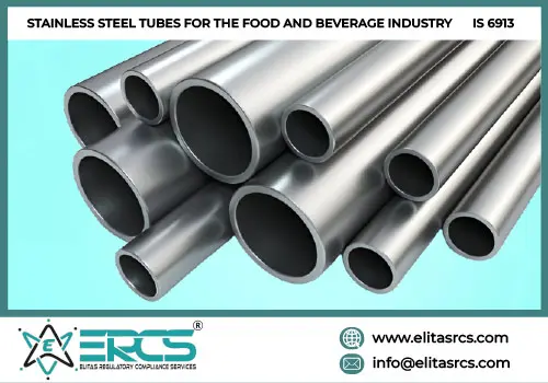 BIS Certification for Stainless Steel Tubes for Food and Beverage in India