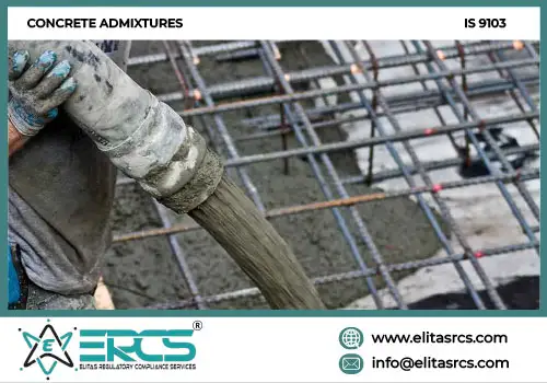 BIS Certification for Concrete Admixtures in India