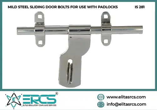BIS Certification for Mild Steel Sliding Door Bolts for Use with Padlocks in India