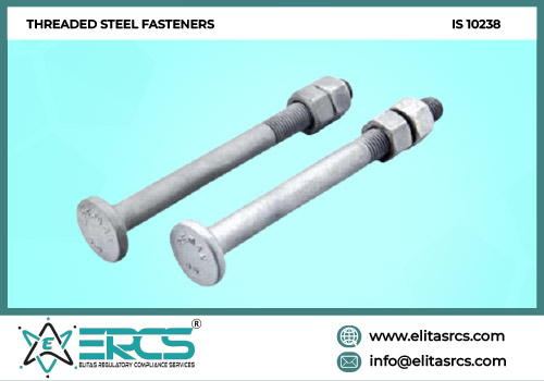 BIS Certification for Threaded Steel Fasteners in India