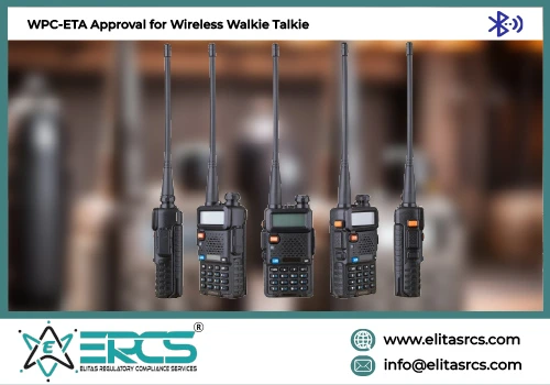 WPC Certification for Wireless Walkie Talkie in India