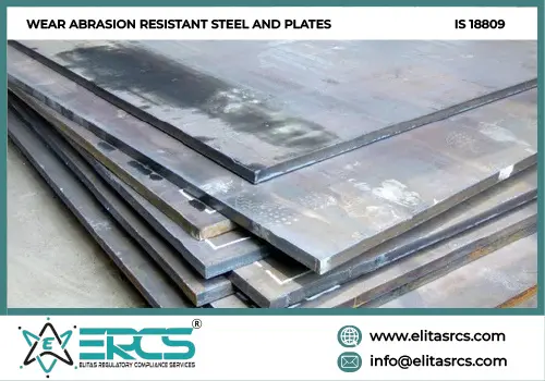 BIS Certification for Wear Abrasion Resistant Steel and Plates in India