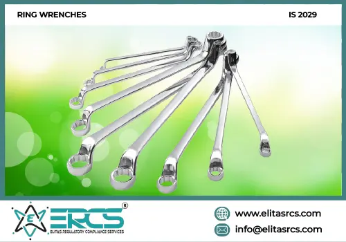 BIS Certification for Ring Wrenches in India