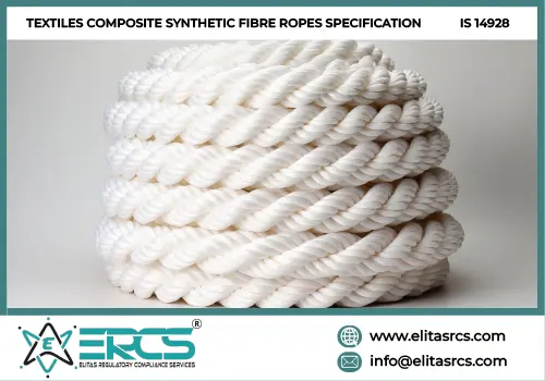 BIS Certification for Textiles Composite Synthetic Fibre Ropes in India