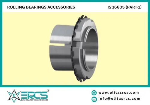BIS Certification for Rolling Bearings Accessories in India