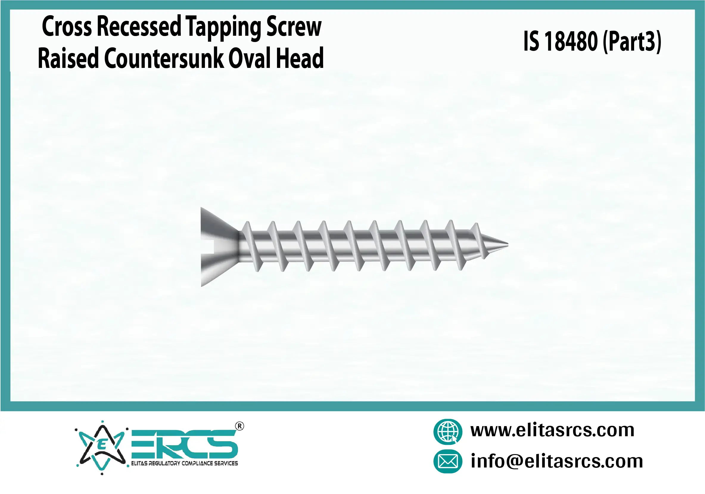 BIS Certification for Cross Recessed Tapping Screw Raised Countersunk Oval Head in India