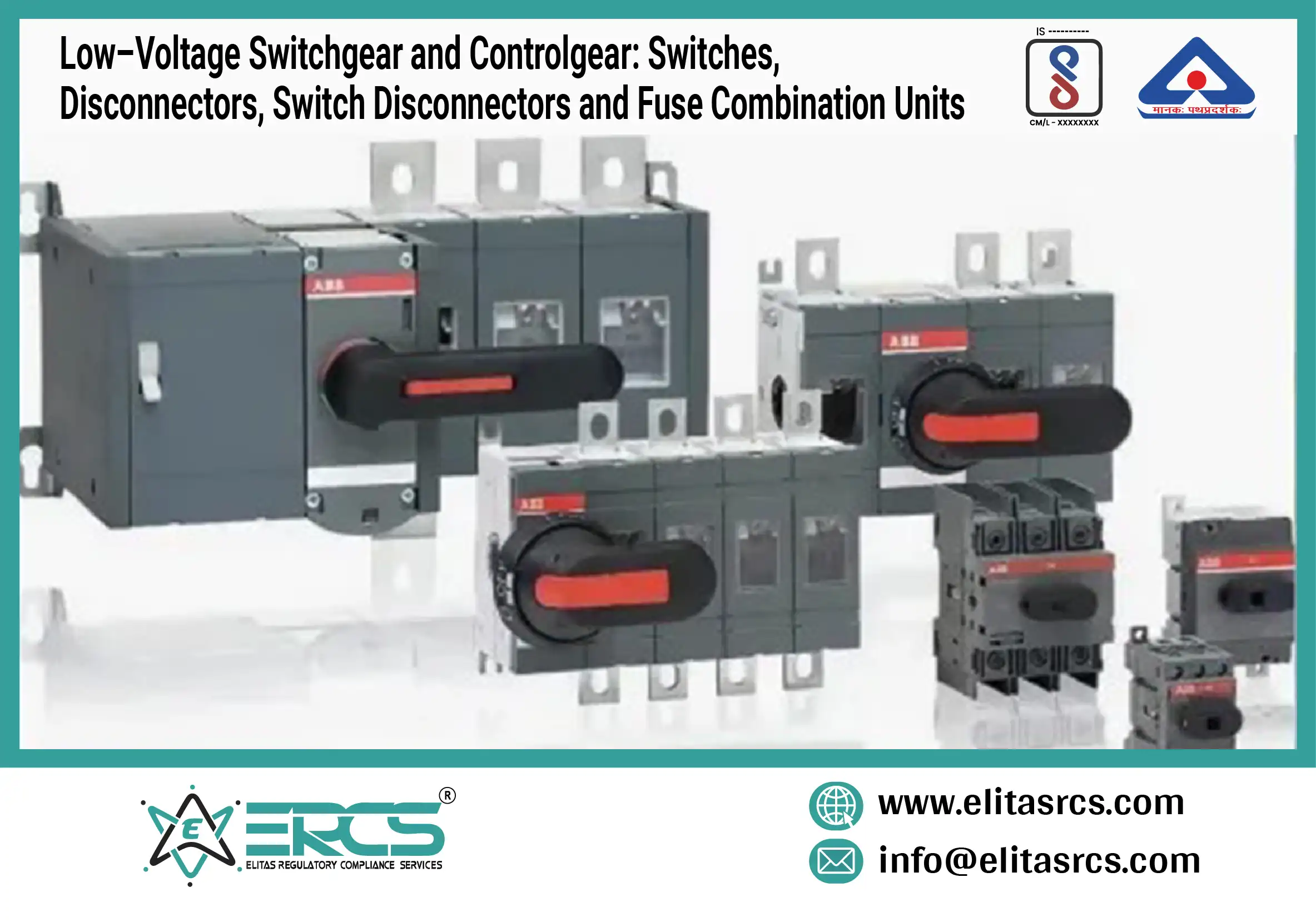 BIS Scheme-X Certification for  IS 60947 PART 3