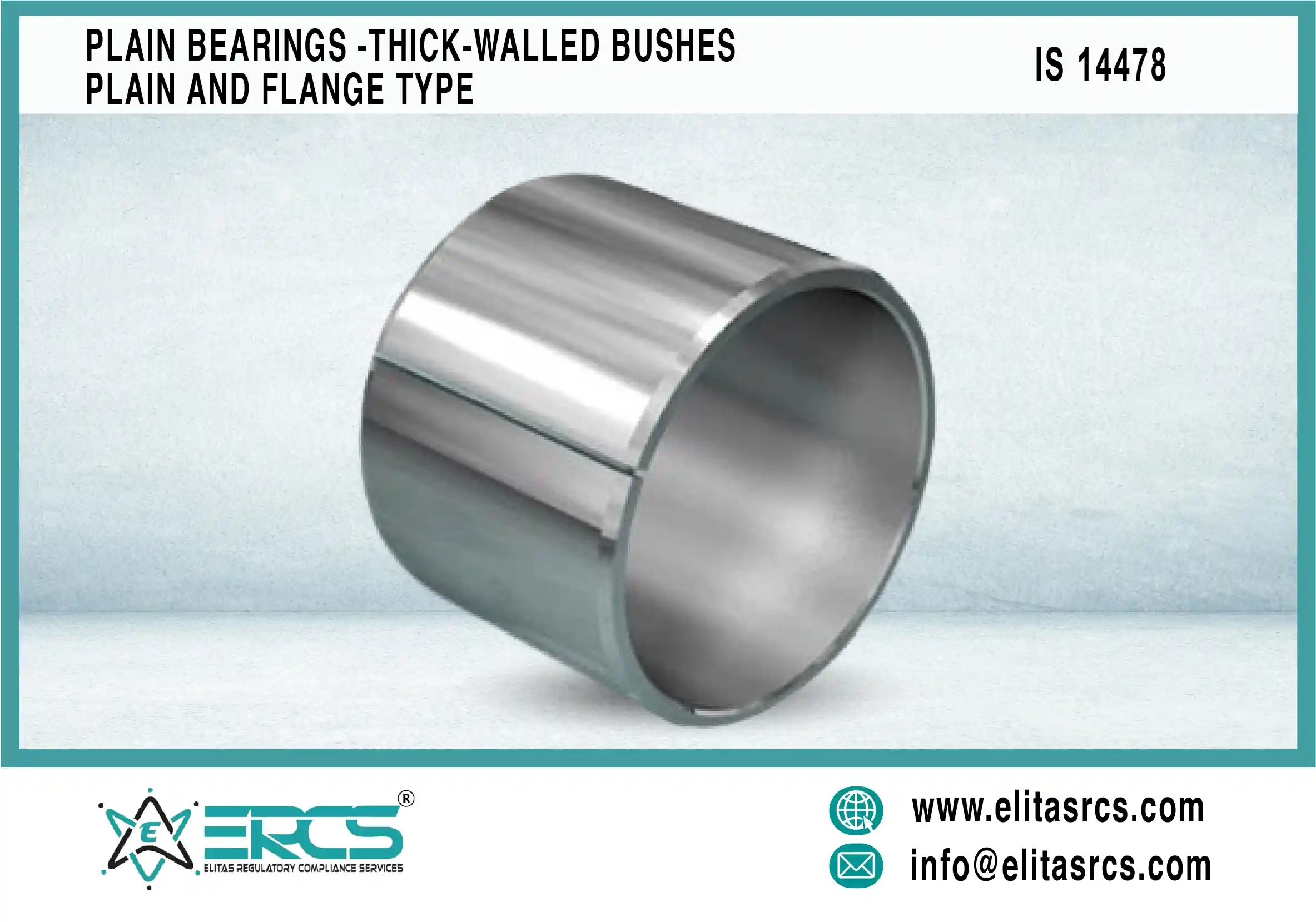 BIS Certification for Plain Bearings  Thick-Walled Bushes in India