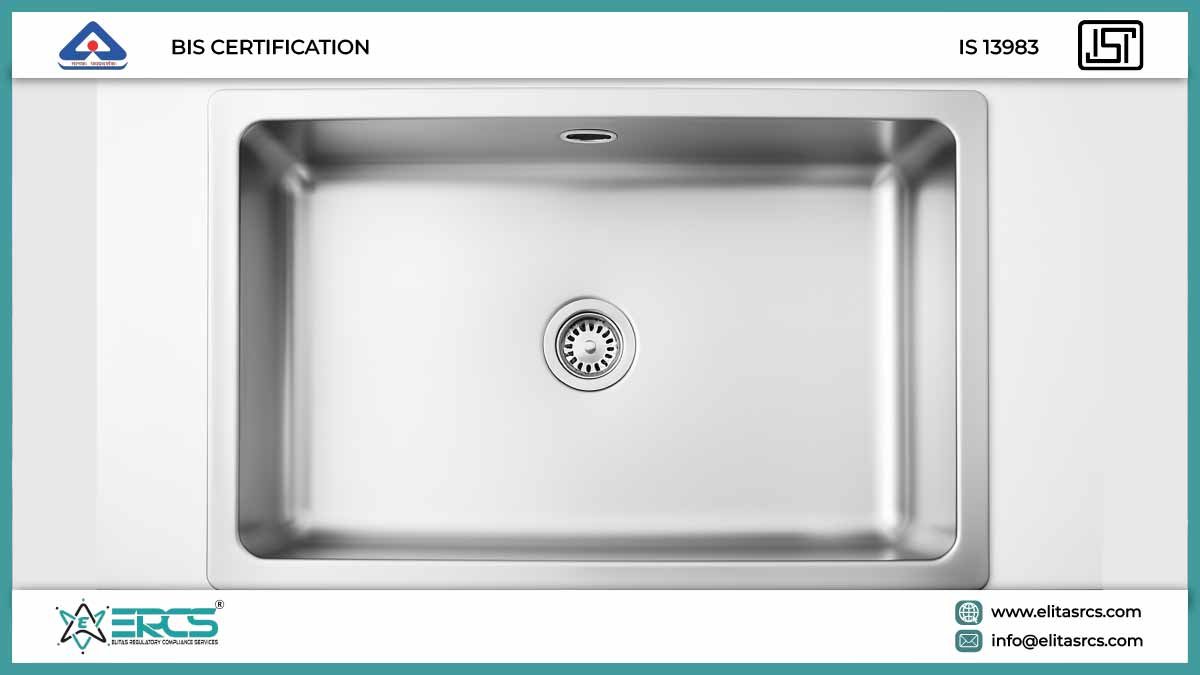 BIS Certification for Stainless Steel Sinks for Domestic Purposes as per IS 13983