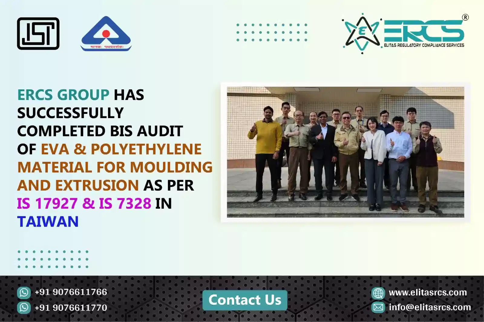 BIS Audit of EVA and Polyethylene material for Moulding and Extrusion under IS 17927 and IS 7328 is completed