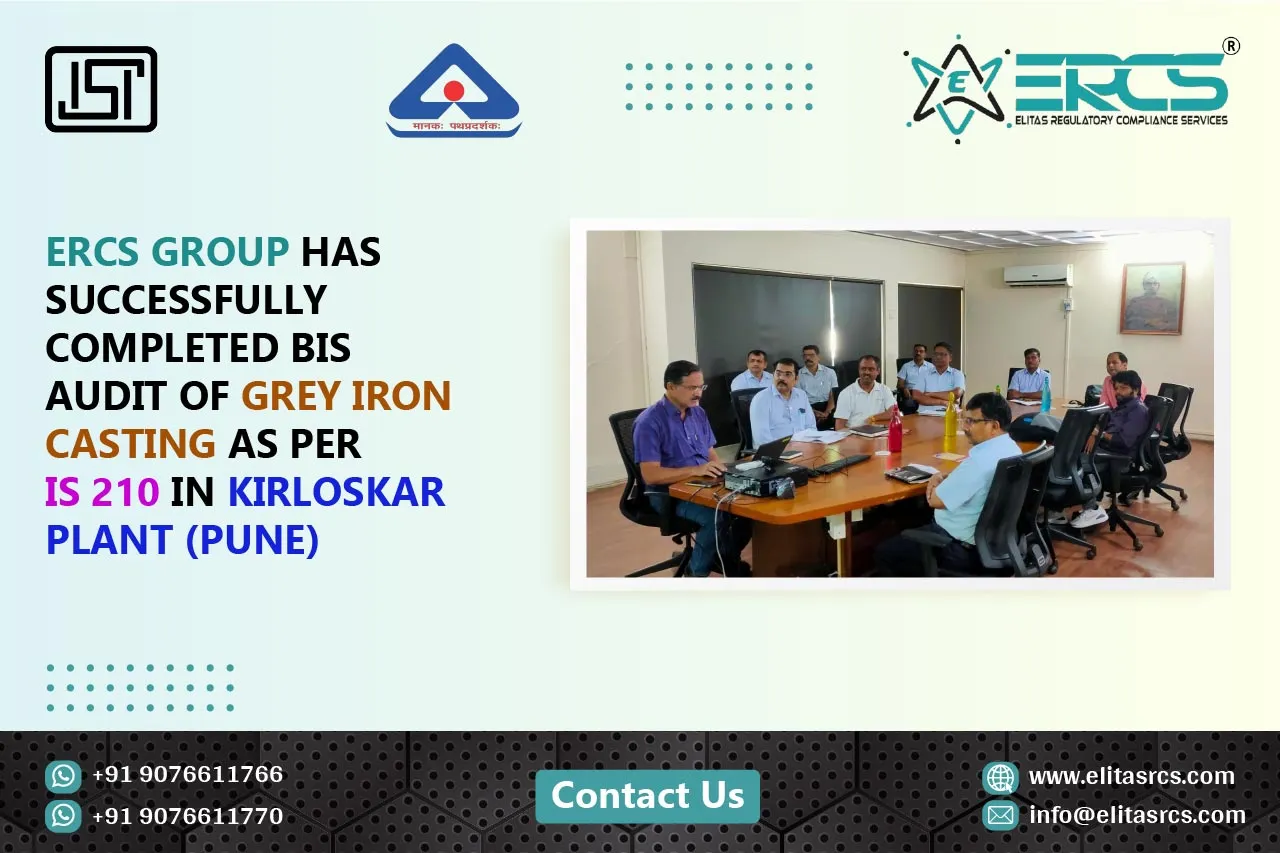 BIS Audit of Grey Iron Casting under IS 210 at Kirloaskar Plant, Pune is completed