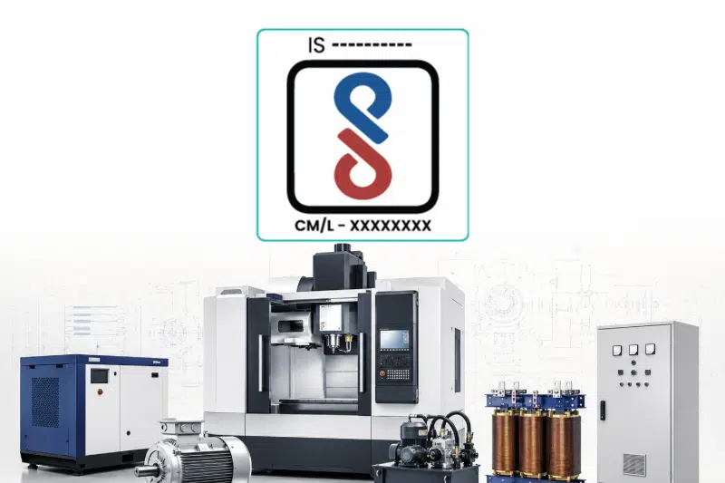 BIS Scheme X Certification for Machinery Products