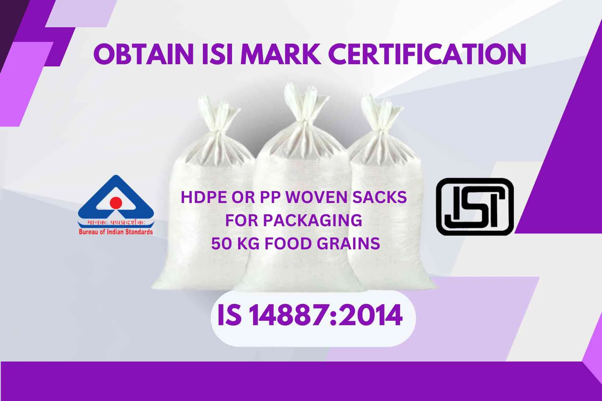 Information about BIS Certification for HDPE or PP Woven Sacks for Packaging