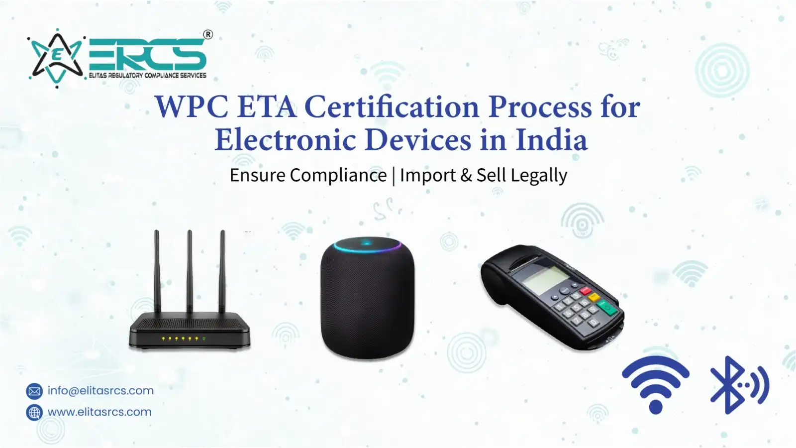 WPC certification Process for Electronic Devices in India