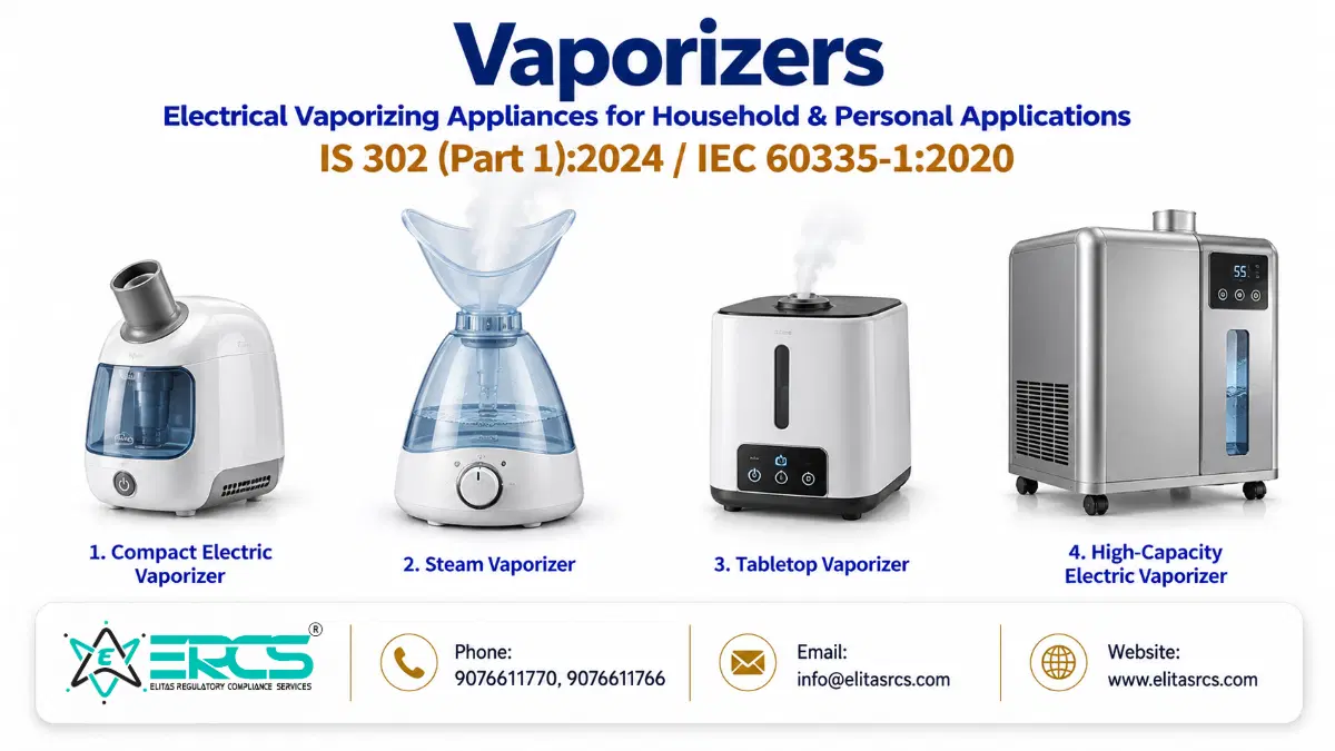 Vaporizers under IS 302 (Part 1):2024/IEC 60335-1:2020